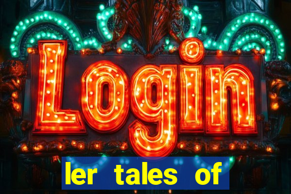 ler tales of demons and gods